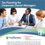 Tax Planning for Corporate Owner-Managers